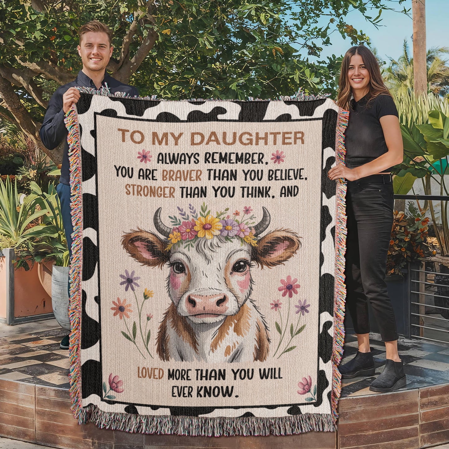 To My Daughter – “Braver, Stronger, More Loved Than You Know” Cow Blanket