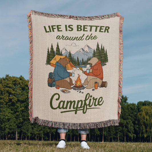 Life Is Better Around The Campfire (Blanket) ❤️