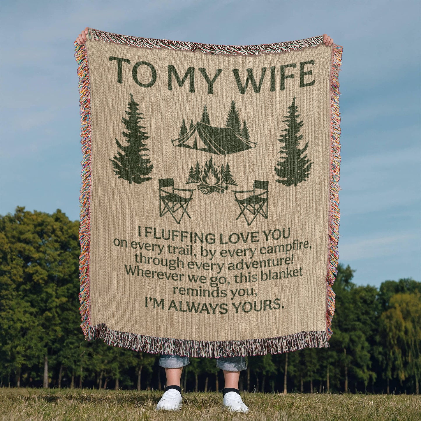 Camping Blanket Gift for Wife – I FLUFFING Love You, Always