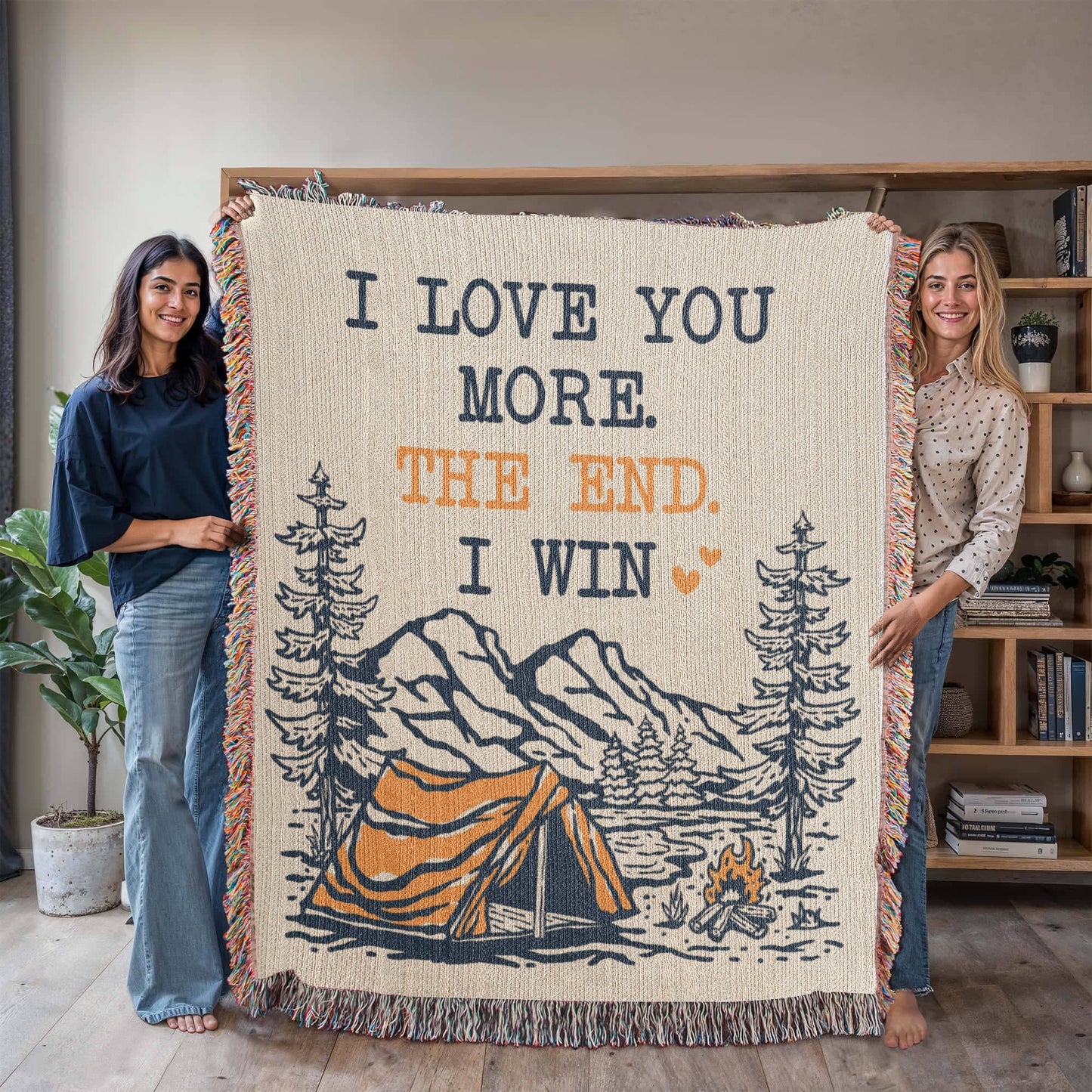 I Love You More – The End. I Win. 🏕️❤️