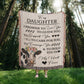 To My Daughter – “I Promise to Love, Guide, and Hold You Forever” Cow Blanket