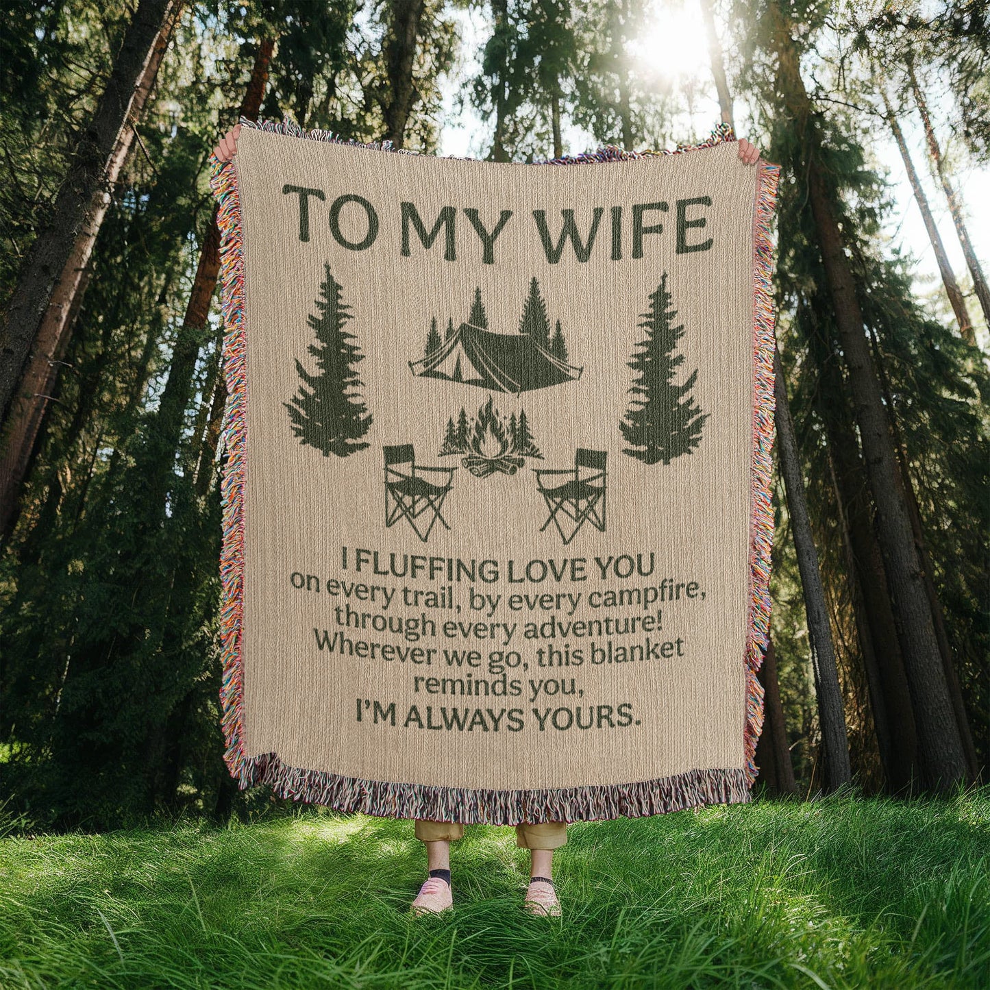 Camping Blanket Gift for Wife – I FLUFFING Love You, Always