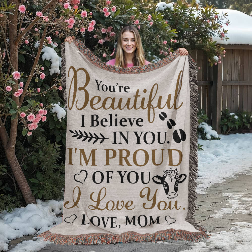 To My Beautiful Daughter – Cow Blanket With "I’m Proud of You" & "Love, Mom" Message