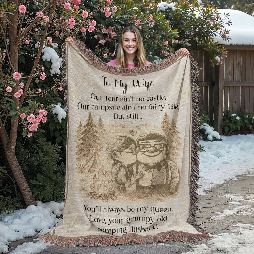 Camping Blanket Gift – From Her Grumpy Old Husband Who’d Still Pick Her Every Time