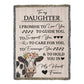 To My Daughter – “I Promise to Love, Guide, and Hold You Forever” Cow Blanket