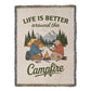 Life Is Better Around The Campfire (Blanket) ❤️