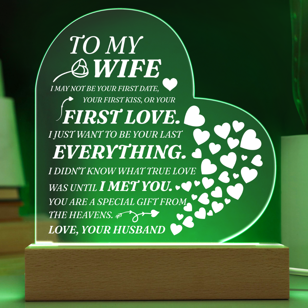 To my Soulmate - Never Forget That I love You, Love Your Husband (Acrylic Heart Plaque)